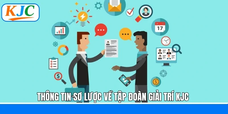Thông tin sơ lược về tập đoàn giải trí KJC 